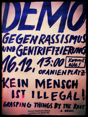 Flyer - Demo gegen Rassismus und Gentrifizierung, Samstag 16.12.2017. 13h Oranienplatz
